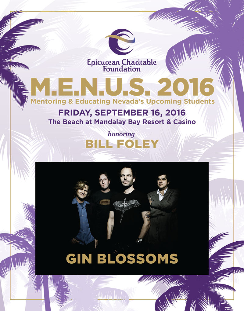 M.E.N.U.S. 2016 honoring Bill Foley. Special performance by The Gin Blossoms